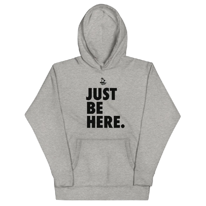 Just Be Here Graphic Hoodie